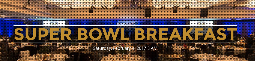 super bowl breakfast super bowl party houston 2017