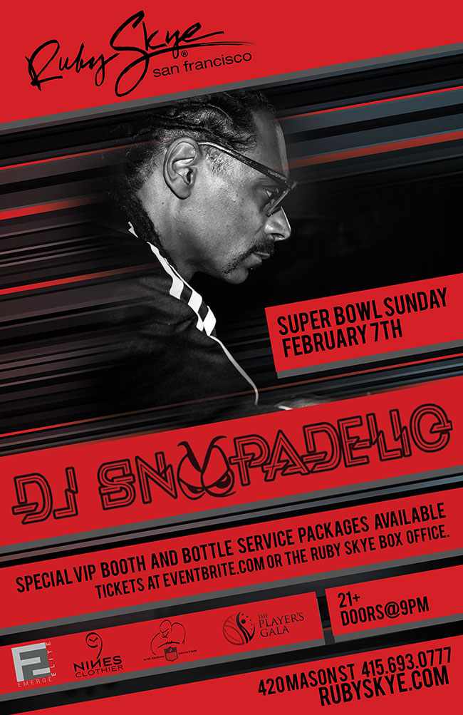 DJ-SNOOPADELIC-SNOOP-DOGG-SUPER-BOWL-PARTY-RUBY-SKYE