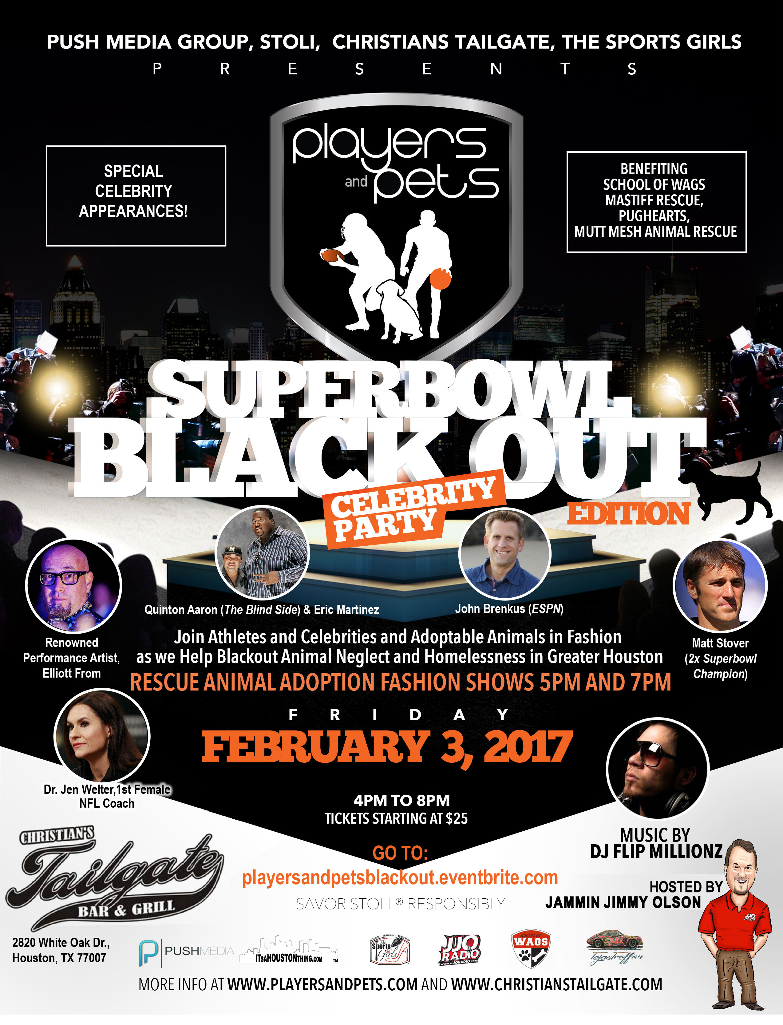 Players and Pets Super Bowl Edition Blackout Celebrity Party Houston 2017